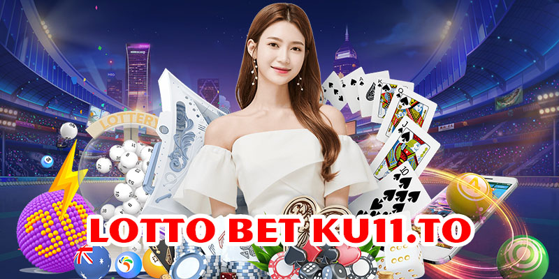 Giới thiệu về Lottobet Ku11 